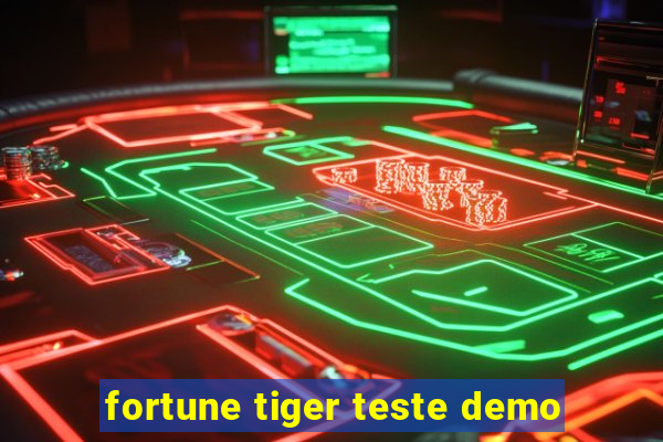 fortune tiger teste demo